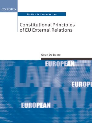 cover image of Constitutional Principles of EU External Relations